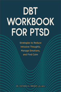 Dbt Workbook for Ptsd