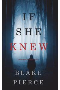 If She Knew (A Kate Wise Mystery-Book 1)