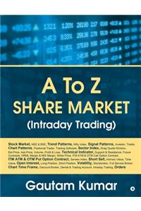 A To Z Share Market (Intraday Trading)