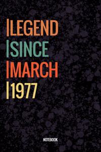 Legend Since March 1977 Notebook
