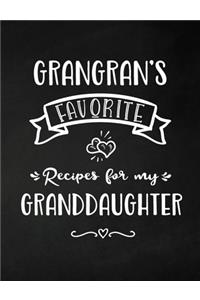 GranGran's Favorite, Recipes for My Granddaughter