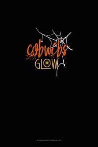 Cobwebs Glow