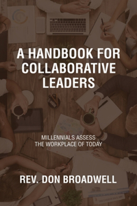 Handbook for Collaborative Leaders