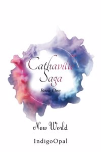 Cathaville Saga Book One