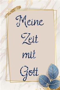 Meine Zeit mit Gott