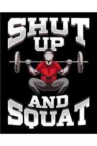 Shut Up And Squat