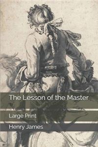 The Lesson of the Master