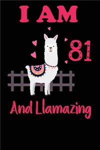 I Am 81 And Llamazing