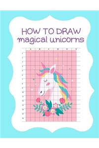 How to Draw Magical Unicorns