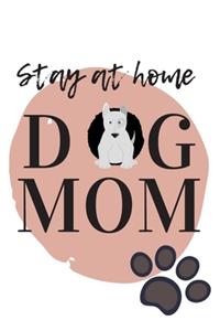 Stay At Home Dog Mom Journal