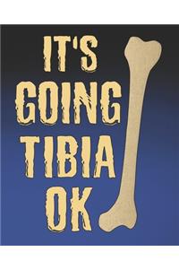 It's Going Tibia Okay