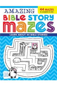 Amazing Bible Story Mazes