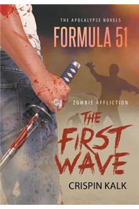 The Apocalypse Novels Formula 51, Zombie Affliction