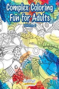 Complex Coloring Fun for Adults - Volume 3