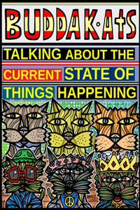 Talking About the Current State of Things Happening