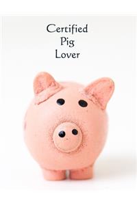 Certified Pig Lover