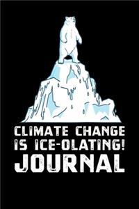 Climate Change Is Ice Olating Journal