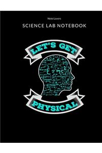 Let's Get Physical - Science Lab Notebook