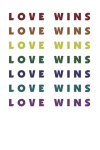Love Wins Rainbow 120 Page Notebook Lined Journal for LGBT Pride