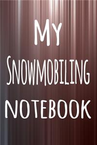 My Snowmobiling Notebook