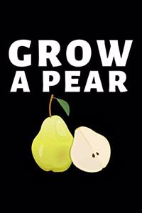 Grow A Pear