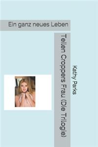 Teilen Croppers Frau (Die Trilogie)
