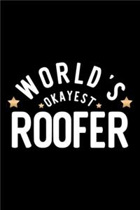 World's Okayest Roofer