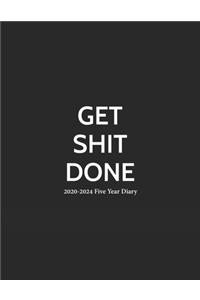 Get Shit Done 2020-2024 Five Year Diary