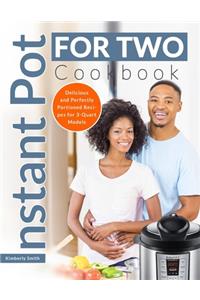 Instant Pot for Two Cookbook