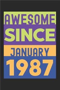 Awesome Since January 1987