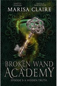 Broken Wand Academy