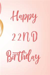 Happy 22nd Birthday