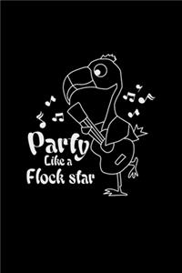 Party like a flock star