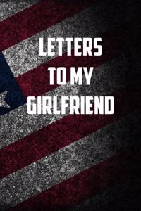Letters to my girlfriend