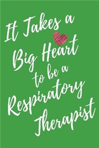 It Takes a Big Heart to be an Respiratory Therapist