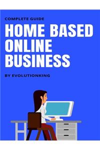 Home Based Online Business