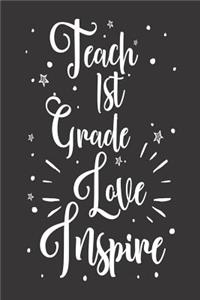 Teach 1st Grade Love Inspire