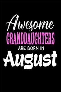 Awesome Granddaughters Are Born In August