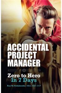 Accidental Project Manager