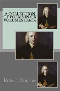 A collection of poems in six volumes part6