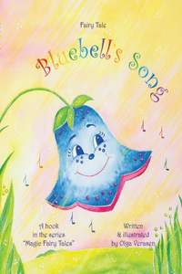 Bluebell's song: Fairy Tale