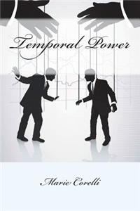 Temporal Power