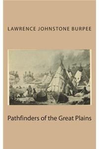 Pathfinders of the Great Plains