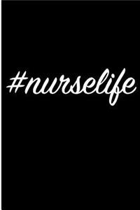 #Nurselife