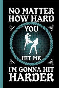 I'm Gonna Hit Harder