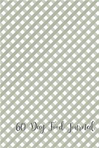 60 Day Food Journal