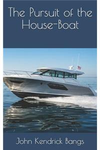 The Pursuit of the House-Boat