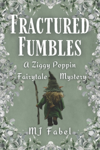 Fractured Fumbles