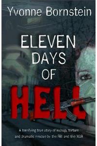 Eleven Days of Hell