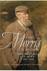 Tom Morris of St. Andrews
